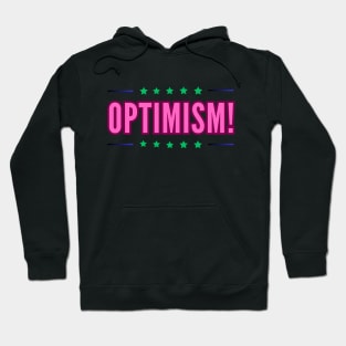 Optimism shirt optimism for all occasions Hoodie